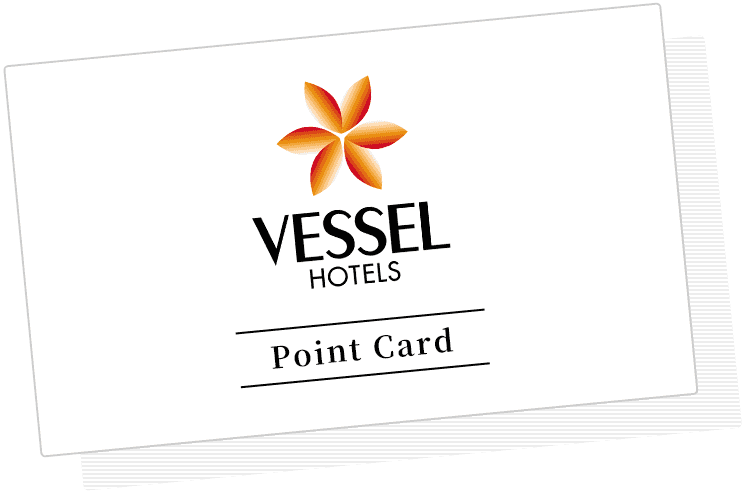 VESSEL HOTELS “积分卡的有效期的延长